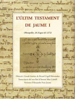 &Uacute;LTIM TESTAMENT DE JAUME I, L'