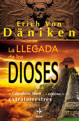 La llegada e los Dioses La llegada e los Dioses