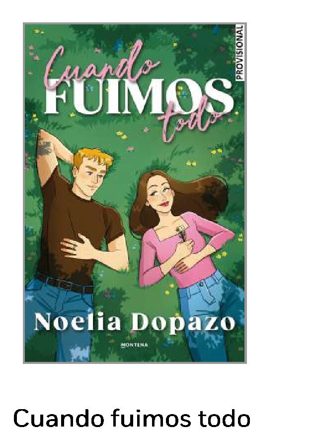 Cuando fuimos todo