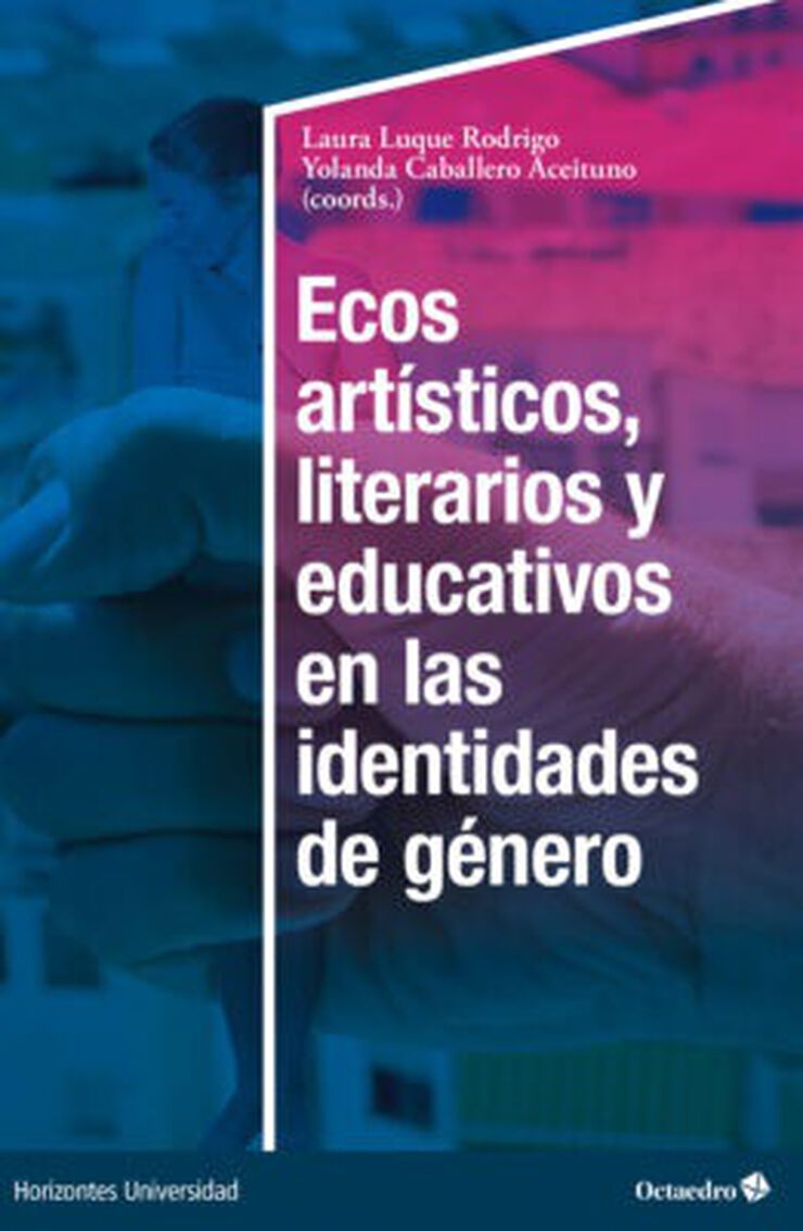 Ecos artísticos, literarios y educativos en las identidades de género