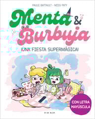¡Una fiesta supermágica! ¡Una fiesta supermágica!