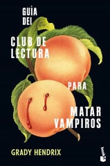 Guía del club de lectura para matar vampiros Guía del club de lectura para matar vampiros