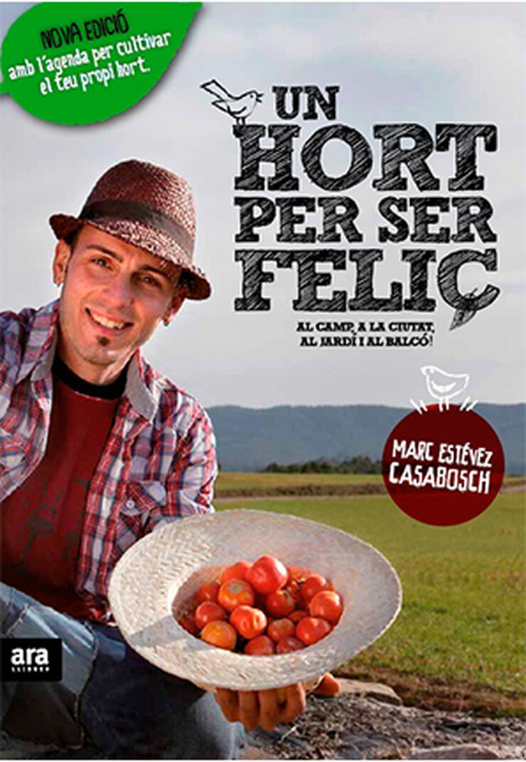 Un hort per ser feliç