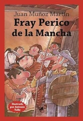 Fray Perico de la Mancha Fray Perico de la Mancha
