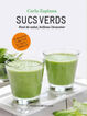 Sucs verds Sucs verds