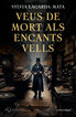 Veus de mort als encants vells Veus de mort als encants vells