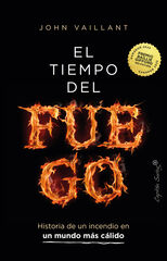 El tiempo del fuego El tiempo del fuego