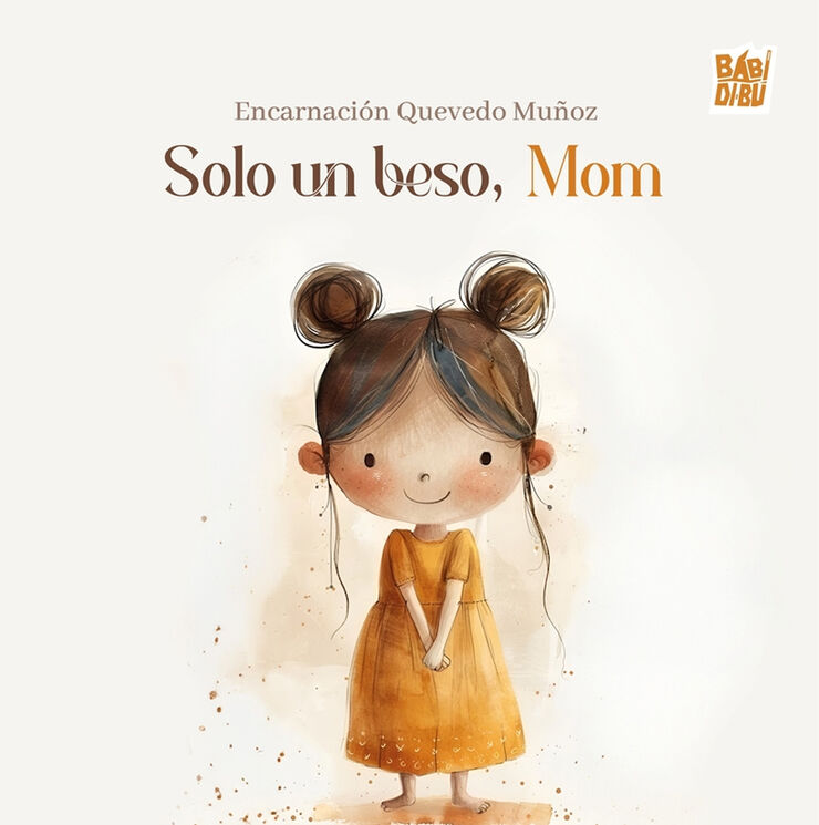 Solo un beso, Mom