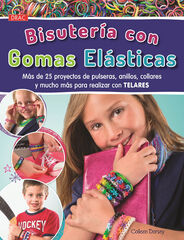 Bisuter&iacute;a con gomas el&aacute;sticas