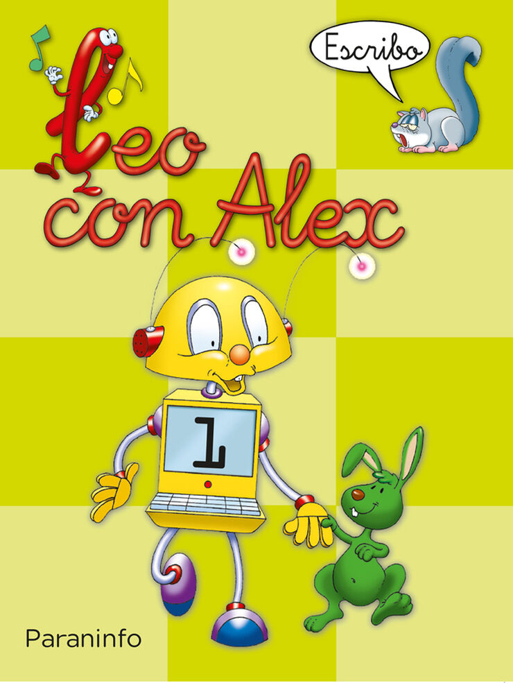 Leo con Alex. Escritura 1. Pauta (Educaci&oacute;n Infantil)