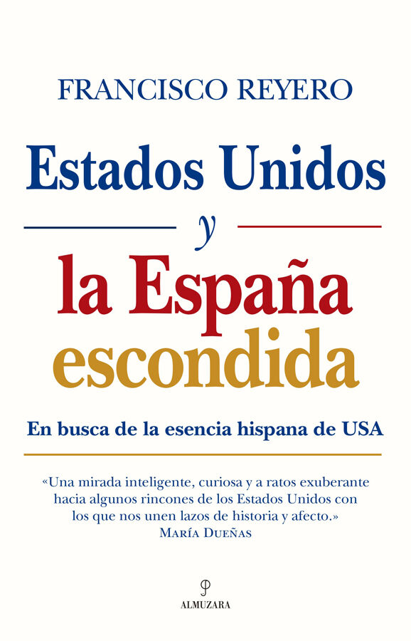 Estados Unidos y la Espa&ntilde;a escondida