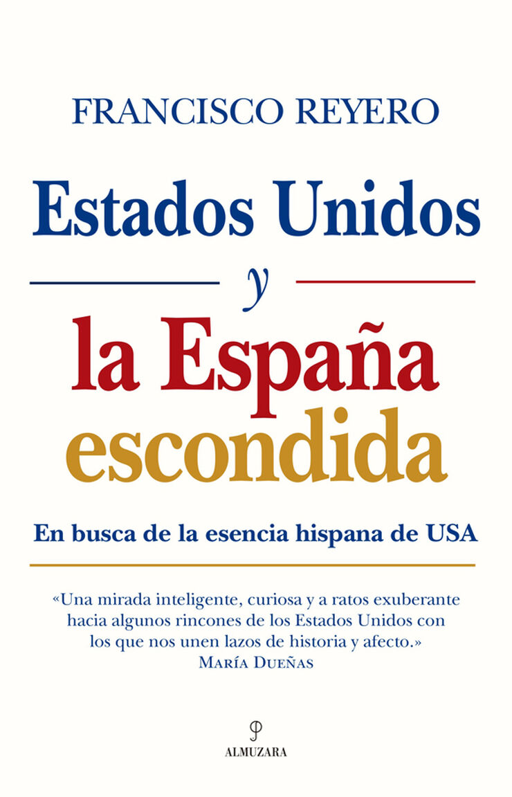 Estados Unidos y la Espa&ntilde;a escondida