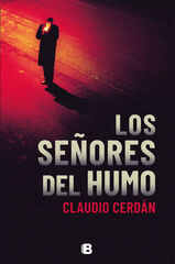 Los señores del Humo Los señores del Humo