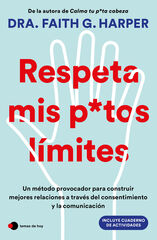 Respeta mis putos límites Respeta mis putos límites