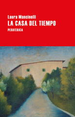La casa del tiempo La casa del tiempo