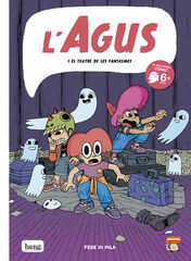 Agus i el teatre de les fantasmes Agus i el teatre de les fantasmes