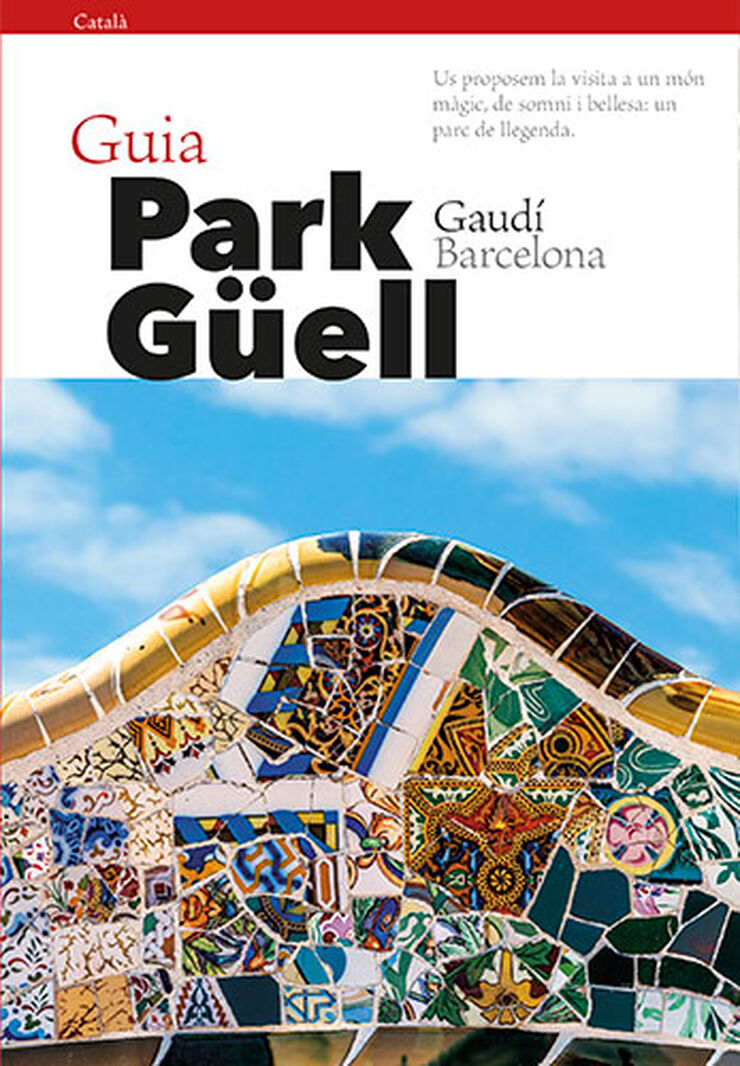 Guia Park Güell (català)