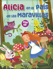 Alicia en el Pa&iacute;s de las Maravillas