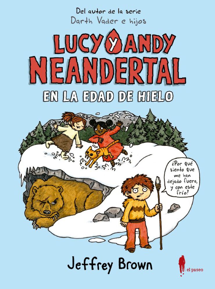 Lucy y Andy Neandertal en la Edad de Hielo