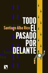 Todo el pasado por delante Todo el pasado por delante