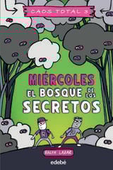 Miércoles: el bosque de los secretos Miércoles: el bosque de los secretos