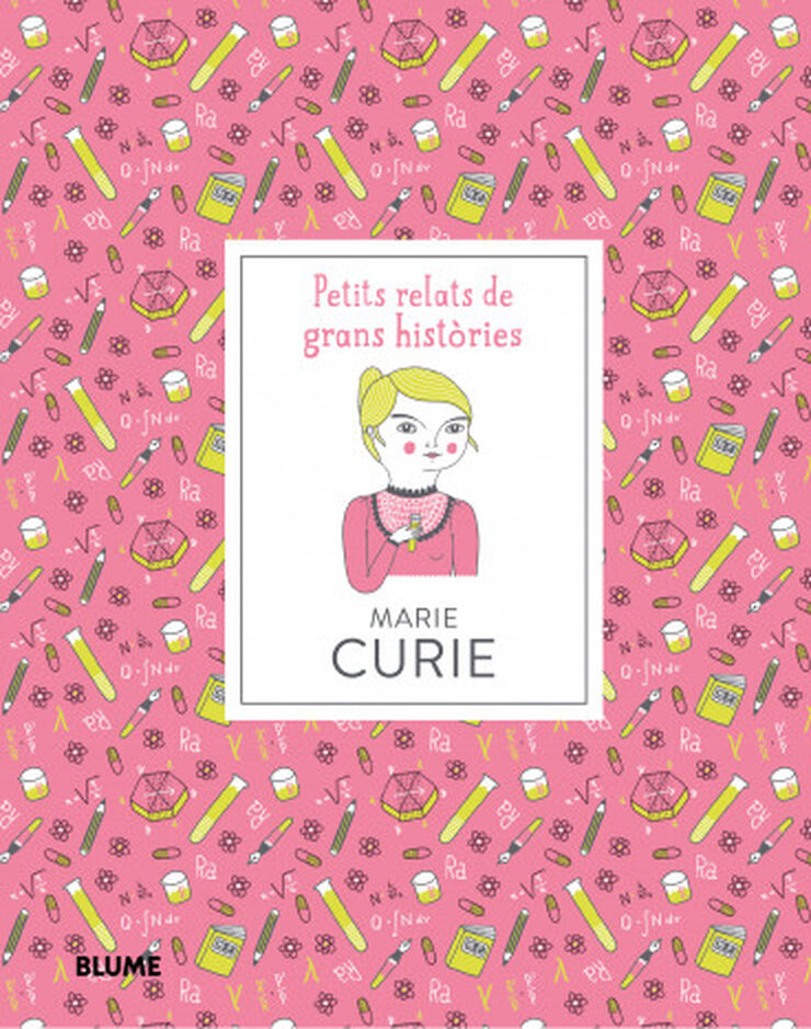 Petits relats. Marie Curie