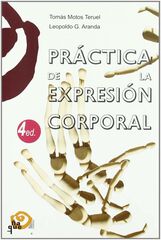 Práctica de la expresión corporal Práctica de la expresión corporal