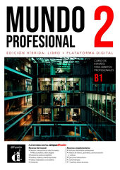 Mundo profesional 2 (B1). Ed. h&iacute;brida para estudiantes