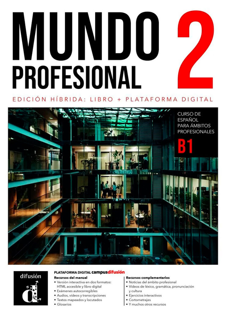 Mundo profesional 2 (B1). Ed. h&iacute;brida para estudiantes