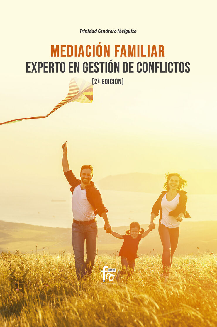 Mediación Familiar. Experto En Gestión De Conflictos (2a Edición)