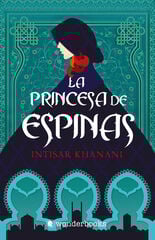 La princesa de espinas La princesa de espinas