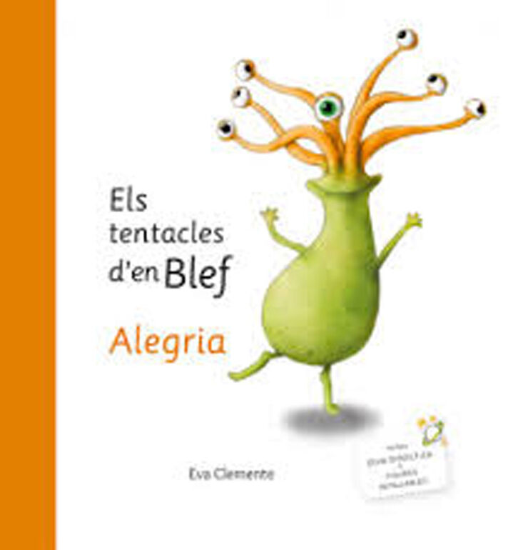 Els tentacles d'en Blef - Alegria