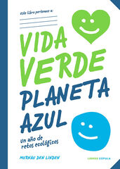 Vida verde Planeta azul Vida verde Planeta azul
