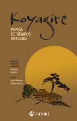 Koyagire. Poesía de tiempos antiguos