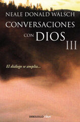 Conversaciones con Dios III Conversaciones con Dios III