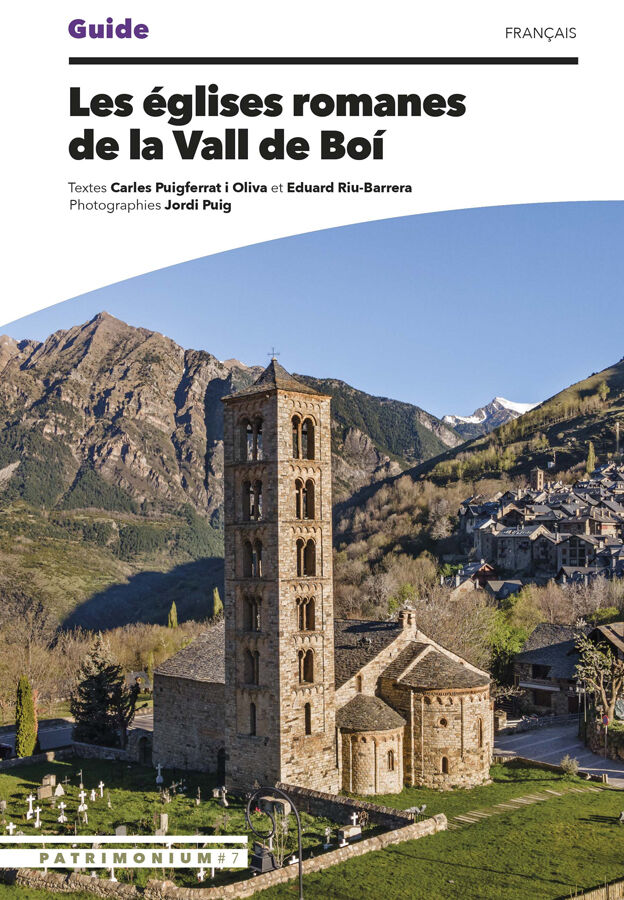 Les &eacute;glises romanes de la Vall de Bo&iacute;