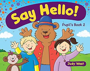 Say Hello. Pupil's book 2