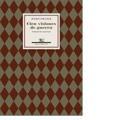 Cien visiones de guerra