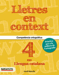 Lletres en context. Quadern d'ortografia 4t ESO