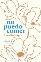 No puedo comer No puedo comer