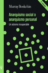 Anarquismo social o anarquismo personal Anarquismo social o anarquismo personal
