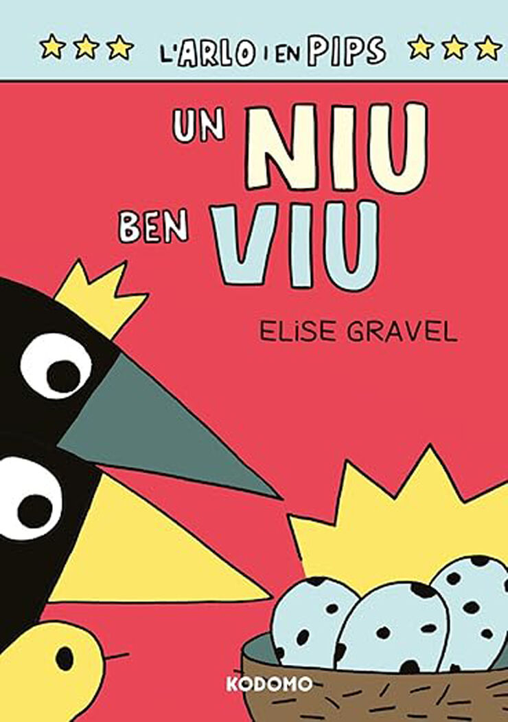 L´Arlo i en Pips 3: Un niu ben viu (Edició en català)