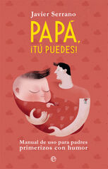 Papá, ¡tú puedes!