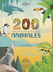 200 preguntas y respuestas sobre animales 200 preguntas y respuestas sobre animales