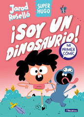 Super Hugo - ¡Soy un dinosaurio! Super Hugo - ¡Soy un dinosaurio!