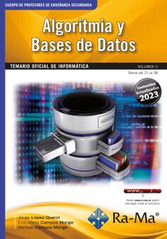 Oposiciones Cuerpo de Profesores de Ense&ntilde;anza Secundaria. Inform&aacute;tica. Vol. II. Algoritmia y Bases de Datos