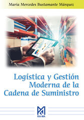 Logística y Gestión Moderna de la Cadena de Suministro Logística y Gestión Moderna de la Cadena de Suministro