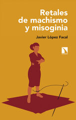 Retales De Machismo Y Misoginia Retales De Machismo Y Misoginia