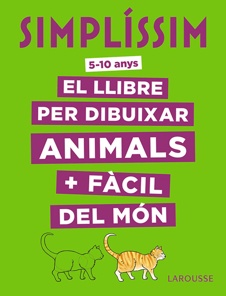 Simplíssim. El llibre per dibuixar animals + fàcil del món