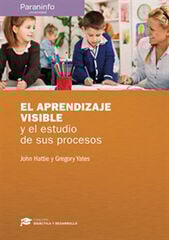 El aprendizaje visible y el estudio de sus procesos El aprendizaje visible y el estudio de sus procesos
